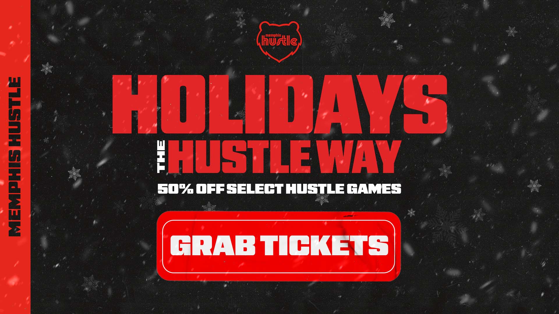 Hustle Holiday Savings - Grab Tickets