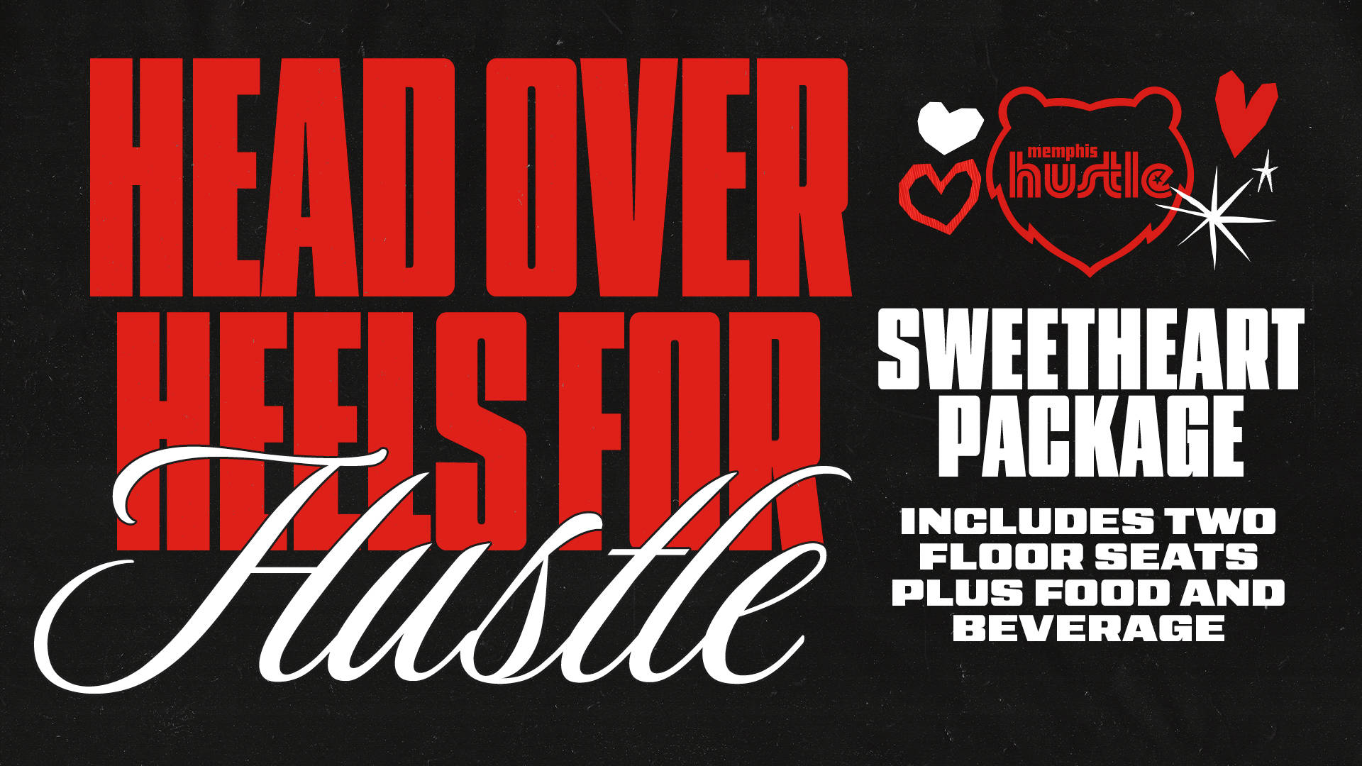 Hustle Sweetheart Package